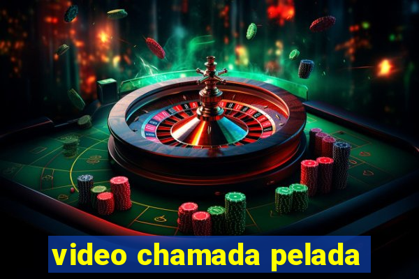 video chamada pelada